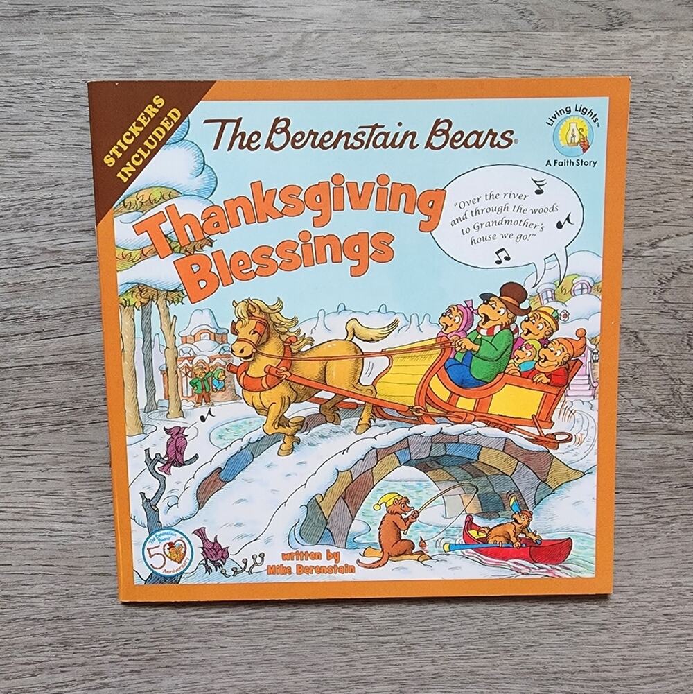The Berenstain Bears Thanksgiving Blessings Children's Illustrated Fiction Book